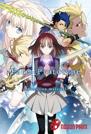 Fate/prototype