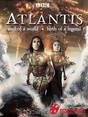 Atlantis: Huyền Thoại Về Một Thế Giới Đã Mất