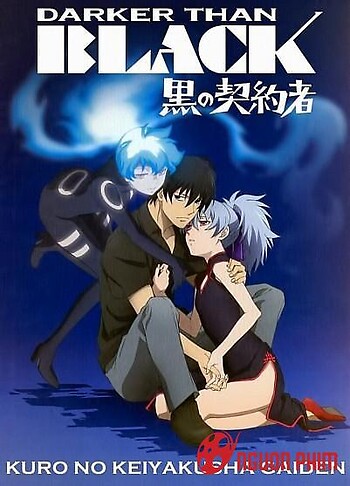 Darker Than Black: Kuro No Keiyakusha (Phần 1)