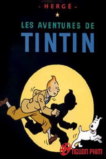 Những Cuộc Phiêu Lưu Của Tintin