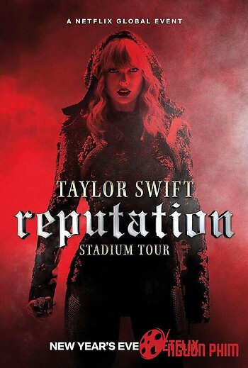 Chuyến Lưu Diễn Reputation Của Taylor Swift