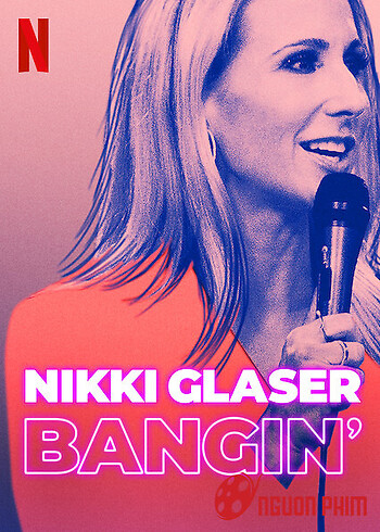 Nikki Glaser: Nhục Dục