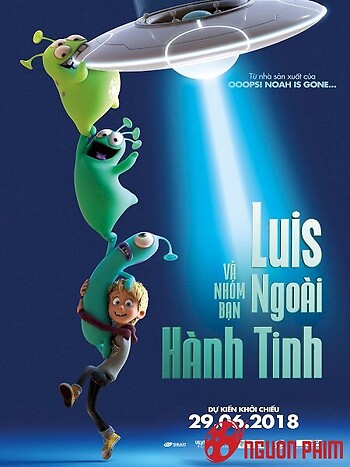 Luis Và Nhóm Bạn Ngoài Hành Tinh