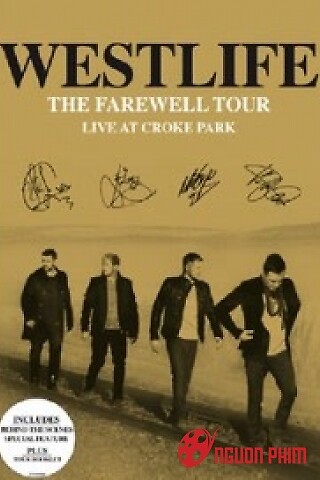 Westlife The Farewell Tour Live At Croke Park