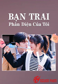 Bạn Trai Phản Diện Của Tôi