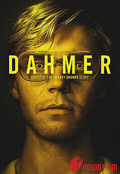 Dahmer – Quái Vật: Câu Chuyện Về Kẻ Sát Nhân Jeffrey Dahmer