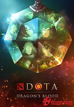 Dota: Dòng Máu Rồng (Phần 2)