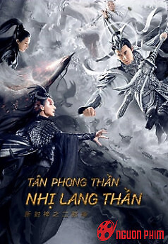 Tân Phong Thần: Nhị Lang Thần