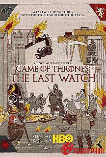 Game Of Thrones: The Last Watch