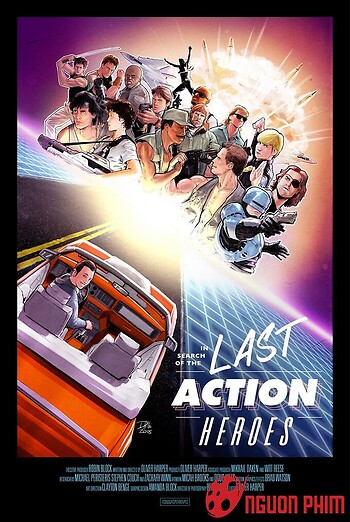 In Search Of The Last Action Heroes