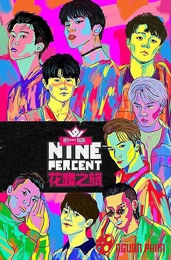 Nine Percent: Chuyến Hành Trình Hoa