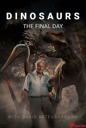 Dinosaurs: The Final Day With David Attenborough