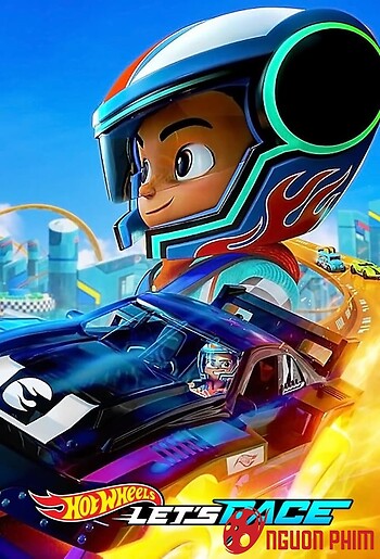 Hot Wheels: Đua Thôi Nào! (Phần 1)