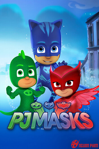 Pj Masks Anh Hùng Mặc Đồ Ngủ (Phần 3)