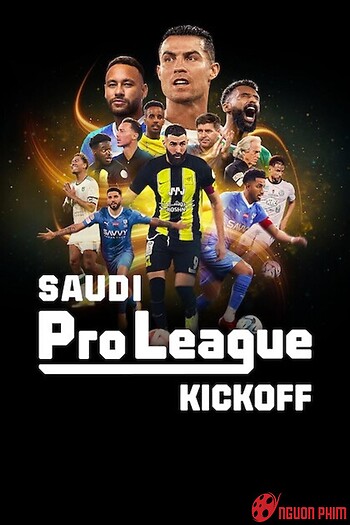 Saudi Pro League: Khai Màn