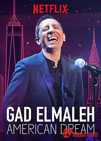 Gad Elmaleh: Giấc Mơ Mỹ