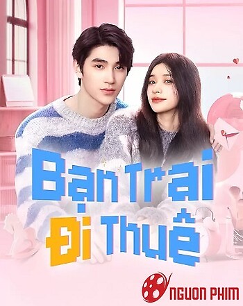 Bạn Trai Đi Thuê