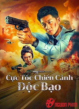 Cực Tốc Chiến Cảnh: Độc Bạo