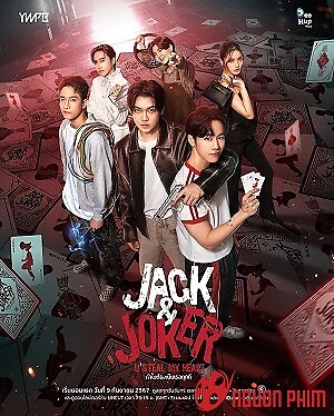 Jack And Joker: Người Đánh Cắp Trái Tim Tôi!