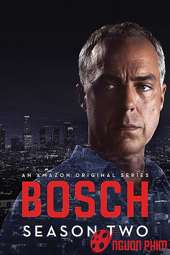 Bosch (Phần 2)