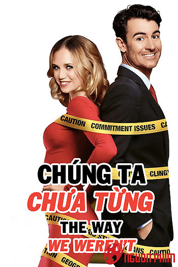 Chúng Ta Chưa Từng