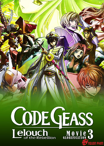 Code Geass: Lelouch Of The Rebellion Iii - Glorification