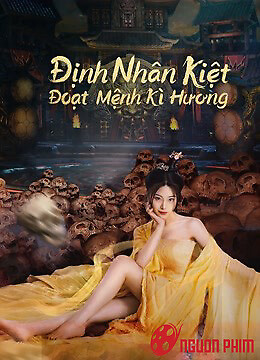 Định Nhân Kiệt: Đoạt Mệnh Kì Hương