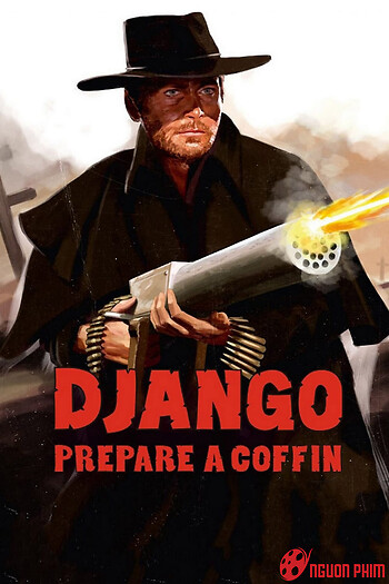 Django, Prepare A Coffin