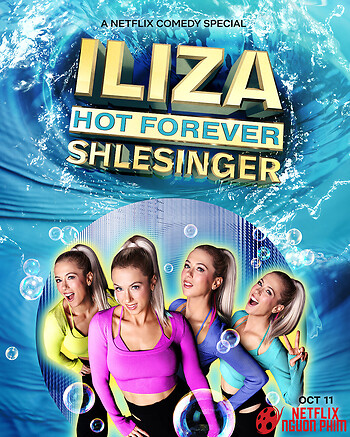 Iliza Shlesinger: Mãi Nóng Bỏng