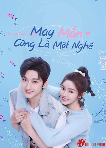 May Mắn Cũng Là Một Nghề