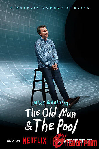 Mike Birbiglia: Ông Già Và Hồ Bơi