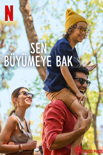 Sen Büyümeye Bak