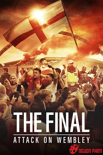 The Final: Attack On Wembley