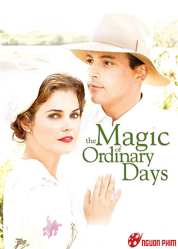 The Magic Of Ordinary Days