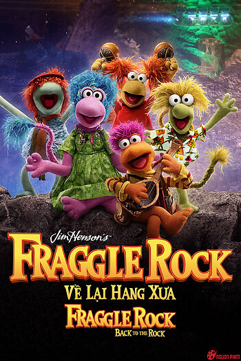 Về Lại Hang Xưa - Fraggle Rock: Back To The Rock