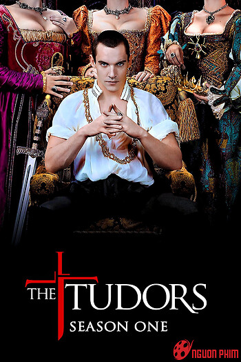 Vương Triều Tudors (Phần 1)