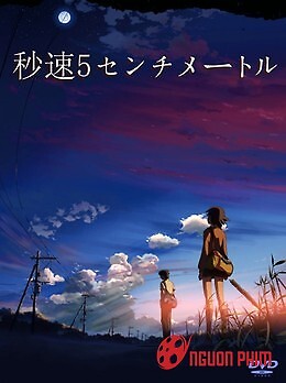 5 Centimet Trên Giây/ 5 Centimeters Per Second