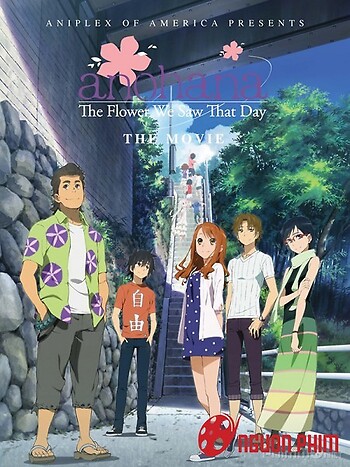 Anohana Movie: Đóa Hoa Ngày Ấy Ta Cùng Ngắm