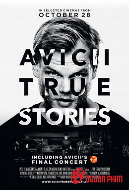 Avicii: Những Câu Chuyện Có Thật