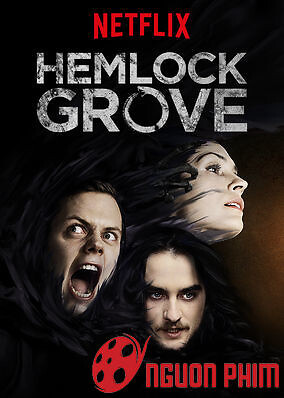 Thị Trấn Hemlock Grove Phần 3