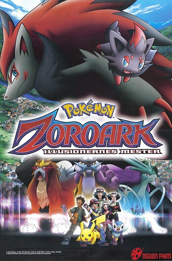 Huyền Thoại Pokemon 13: Bá Chủ Của Ảo Ảnh Zoroark