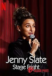 Jenny Slate: Nỗi Sợ Sân Khấu