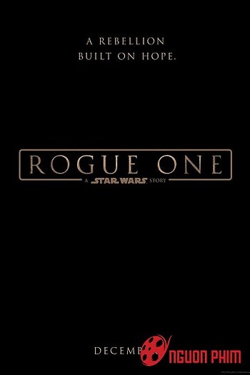 Rogue One Star Wars Ngoại Truyện