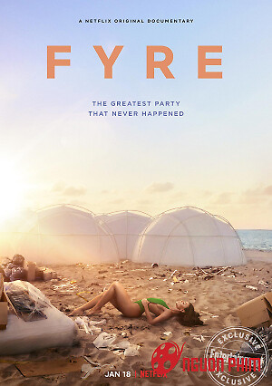 Fyre: Bữa Tiệc Đáng Thất Vọng