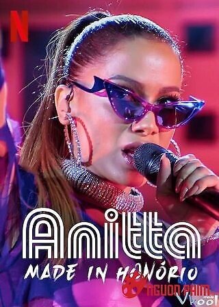 Anitta: Đến Từ Honório