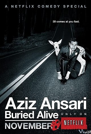 Aziz Ansari: Bị Chôn Sống