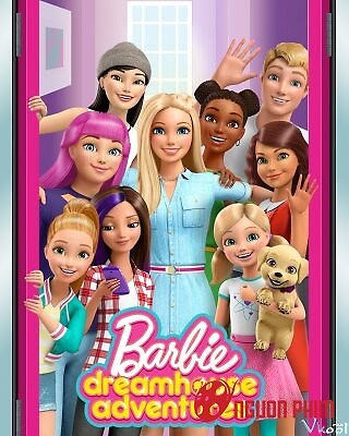 Barbie: Cuộc Phiêu Lưu Trong Ngôi Nhà Mơ Ước Phần 2