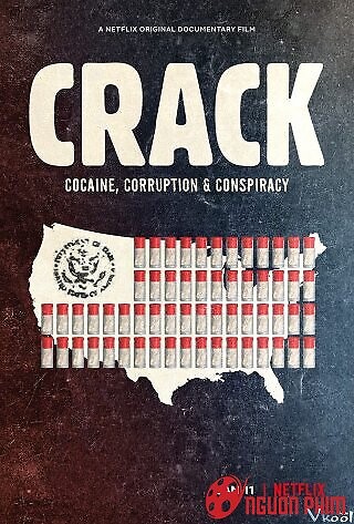 Crack: Cocaine, Tham Nhũng & Âm Mưu