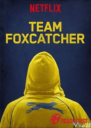 Đội Tuyển Foxcatcher