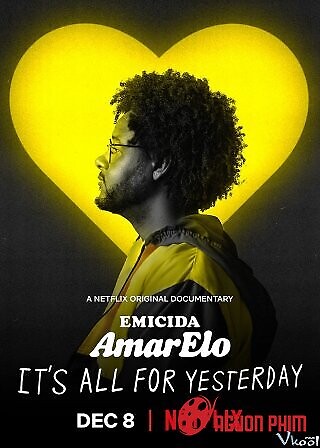 Emicida: Amarelo – Tất Cả Vì Ngày Hôm Qua